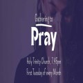 Gathering to Pray